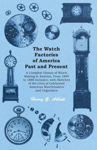 The watch factories america - factories, of