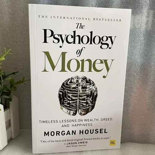 The psychology money - the, of