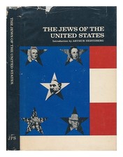 Fishman, Priscilla The Jews Of United States. Introd. Von Arthur Hertzberg 19