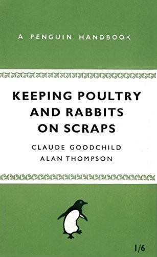 Keeping poultry and rabbits - poultry,