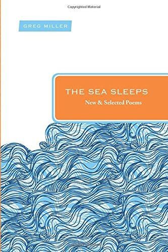 The sea sleeps new - sea,