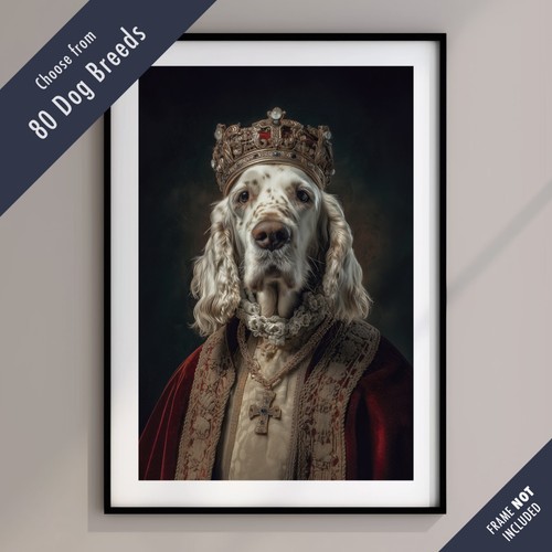 Royal dog portrait - royal, print