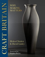 Craft Britain: Why Making