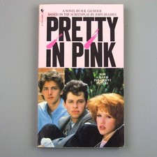Pretty in Pink by H.B. Gilmour 1986 John Hughes movie tie-in paperback