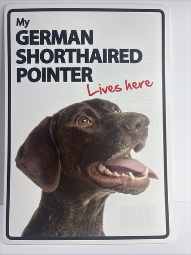 Dog sign german shorthaired - dog, my