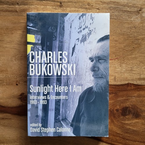 Charles bukowski sunlight - bukowski,