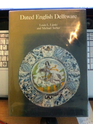 Dated english delftware - dated,