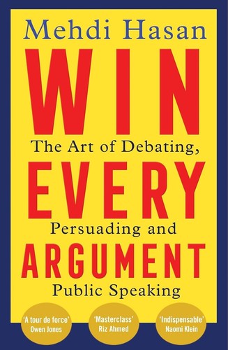 Win every argument art - argument:, of
