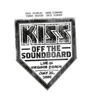 Kiss off the soundboard - kiss, soundboard: