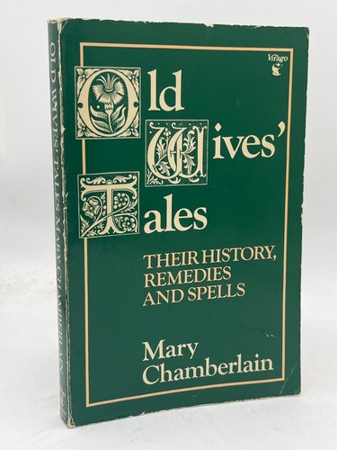 Old wives tales their history - tales,