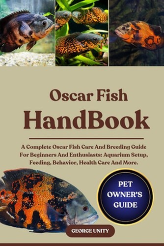 Oscar fish handbook a - handbook:,