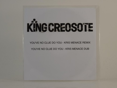 King creosote you - creosote, clue