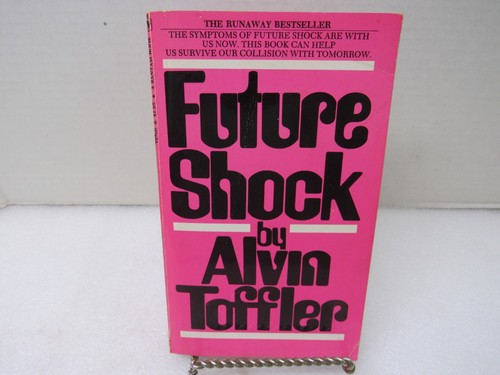 Future shock alvin toffler - shock,