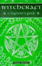 Witchcraft: a Beginner's