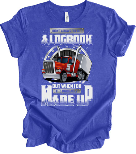 Funny trucker logbook shirt - trucker,
