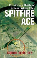 Spitfire Ace: My Life as a