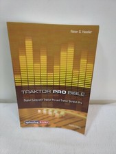 TRAKTOR BIBLE DIGITAL DJING