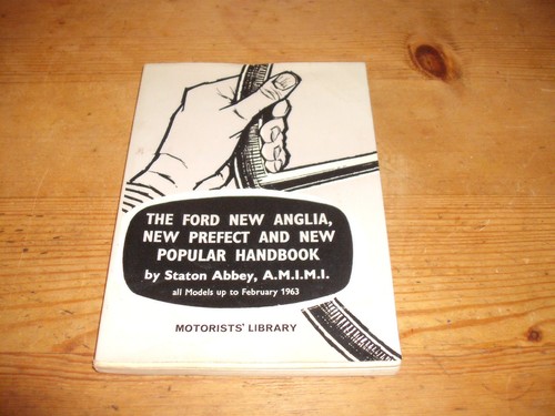 The ford new anglia - the, anglia,