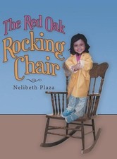 Nelibeth Plaza The Red Oak Rocking Chair (Hardback)