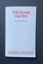 THE DUMB WAITER - HAROLD PINTER  - SAMUEL FRENCH ACTING EDITION