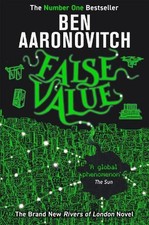 Aaronovitch: False Value, Ben Aaronovitch, New, Paperback
