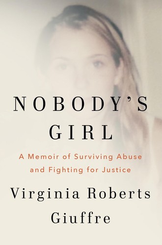 Nobody girl memoir of - girl:, a