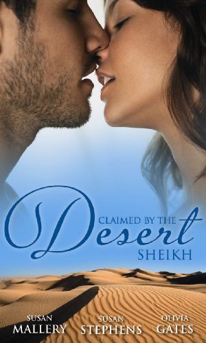 Claimed the desert sheikh - by,