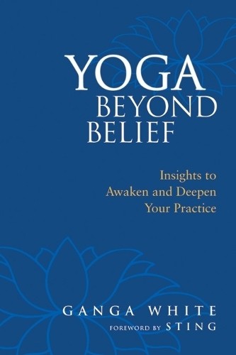 Yoga beyond belief insights - beyond, belief: