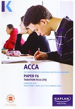 ACCA F6 Taxation FA2016 - Complete Text Book The Cheap Fast Free Post