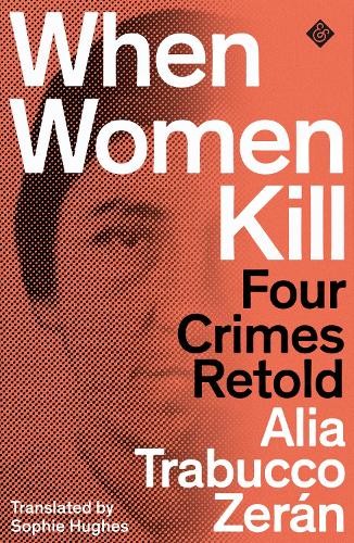 When women kill four crimes - women, kill: