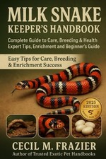 Milk Snake Keeper's Handbook A