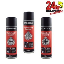 3 X Tetroseal Aerosol Underbody Sealant Car Underseal Spray 500ml Protection