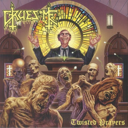 Gruesome twisted prayers - gruesome,