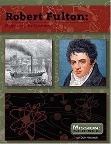 Robert fulton engineer of - engineer,