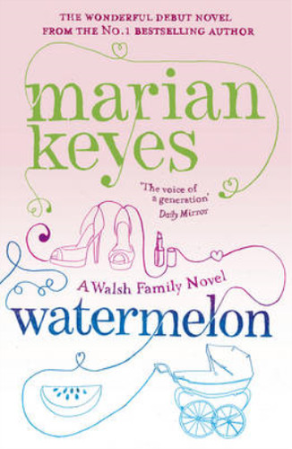Watermelon marian keyes - watermelon,,