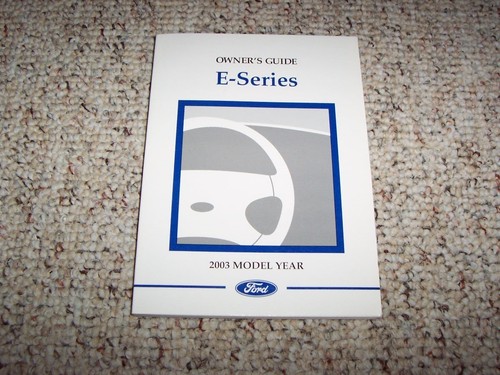 2003 ford series 150 - e-series, e-150