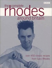 The Complete Rhodes Around Britain - Paperback By Rhodes, Gary - GOOD