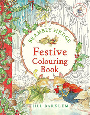 Brambly Hedge: Festive Colouring Book: a Magically Festive Colouring Book for Ch