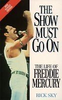 The show must - on:, of