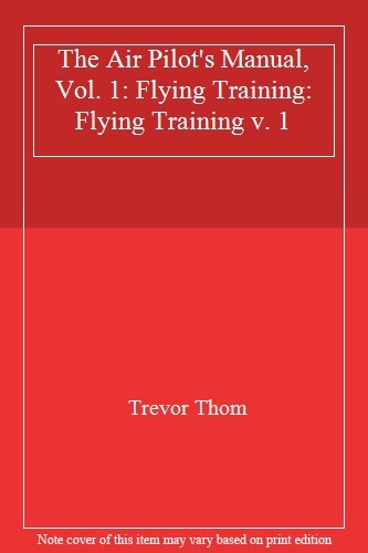 The air pilot manual - the, pilot's