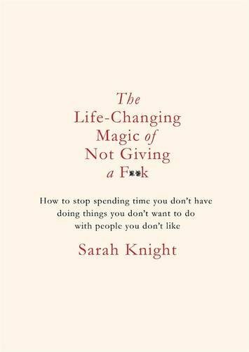 The life changing magic - of, not