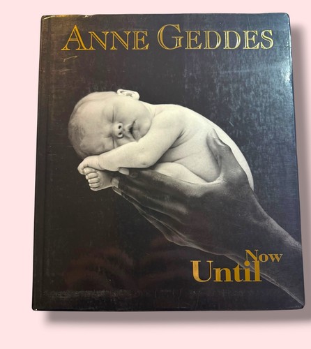 Anne geddes until - geddes, 1998