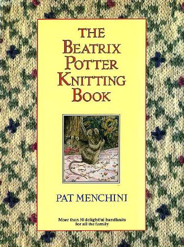 The beatrix potter knitting - potter,