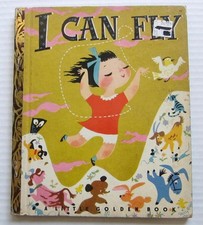 I CAN FLY ~ vintage 1st "A" ed. Little Golden Book #92 Mary Blair (Disney) 42-pg