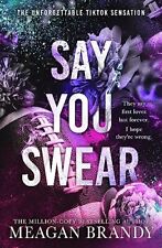Say You Swear: The smash-hit TikTok sensation with the book boyf