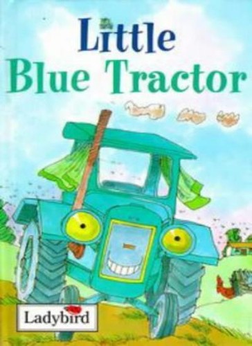 Little blue tractor - little, (ladybird