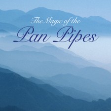 The Magic of the Pan Pipes CD