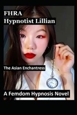 Hypnotist Lillian. The Asian