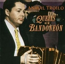 Quejas de Bandoneon by