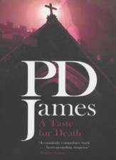 A Taste for Death By  P. D